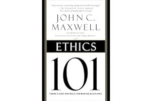 Ethics 101: What Every Leader Needs To Know book cover