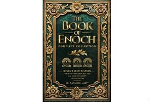 The Complete Books of Enoch (Annotated): 1 Enoch: The Ethiopian Book of Enoch, 2 Enoch: The Book of the Secrets of Enoch, and 3 Enoch: The Hebrew Book of Enoch (Collectors Edition) book cover