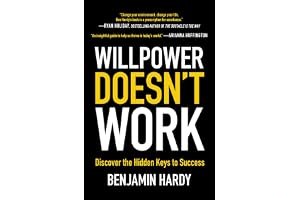 Willpower Doesn't Work: Discover the Hidden Keys to Success book cover