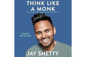 Think Like a Monk: Train Your Mind for Peace and Purpose Every Day book cover