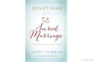Devotions for a Sacred Marriage: A Year of Weekly Devotions for Couples book cover