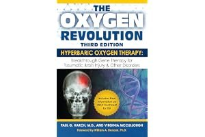 The Oxygen Revolution, Third Edition: Hyperbaric Oxygen Therapy: The Definitive Treatment of Traumatic Brain Injury (TBI) & Other Disorders book cover
