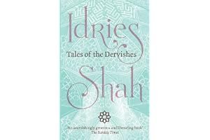 Tales of the Dervishes: Teaching Stories of the Sufi Masters Over the Past Thousand Years book cover