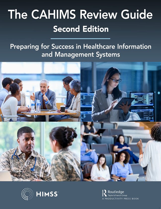 The CAHIMS Review Guide (HIMSS Book Series) book cover