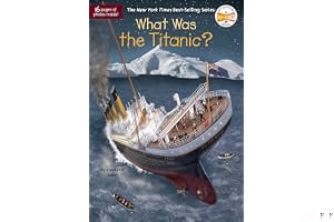 What Was the Titanic? book cover