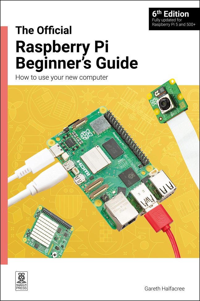 The Official Raspberry Pi Beginner's Guide: How to use your new computer book cover