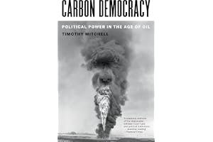 Carbon Democracy: Political Power in the Age of Oil book cover