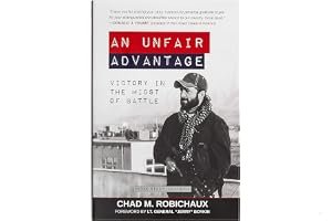 An Unfair Advantage: Victory in the Midst of Battle book cover