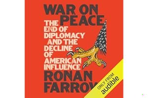War on Peace: The End of Diplomacy and the Decline of American Influence book cover