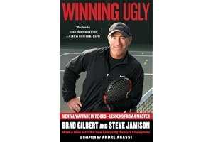 Winning Ugly: Mental Warfare in Tennis--Lessons from a Master book cover