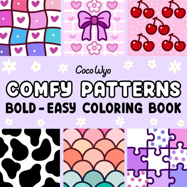 Comfy Patterns: Coloring Book for Adults and Kids, Bold and Easy, Simple and Big Designs for Relaxation Featuring Lovely Cozy Pattern and Mandala (Bold & Easy Coloring) book cover