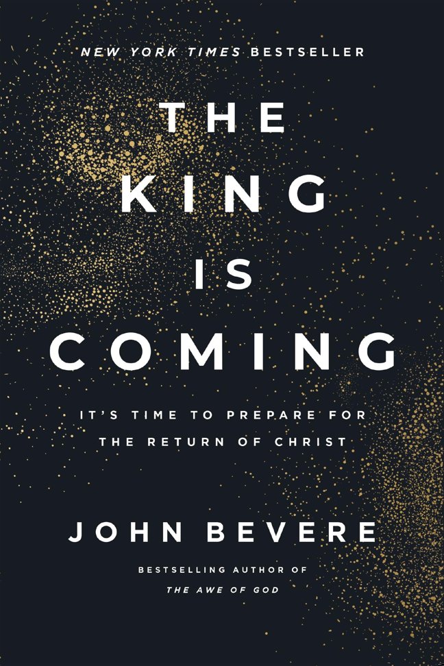 The King Is Coming: It's Time to Prepare for the Return of Christ book cover