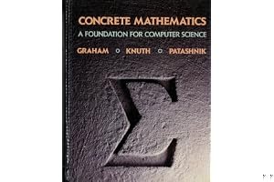 Concrete Mathematics: A Foundation for Computer Science book cover