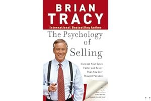 The Psychology of Selling: Increase Your Sales Faster and Easier Than You Ever Thought Possible book cover