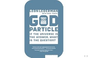 The God Particle: If the Universe Is the Answer, What Is the Question? book cover