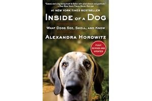 Inside of a Dog: What Dogs See, Smell, and Know book cover