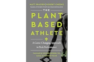 The Plant-Based Athlete: A Game-Changing Approach to Peak Performance book cover