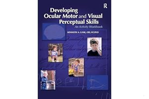 Developing Ocular Motor and Visual Perceptual Skills: An Activity Workbook book cover