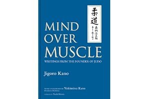 Mind Over Muscle: Writings from the Founder of Judo book cover