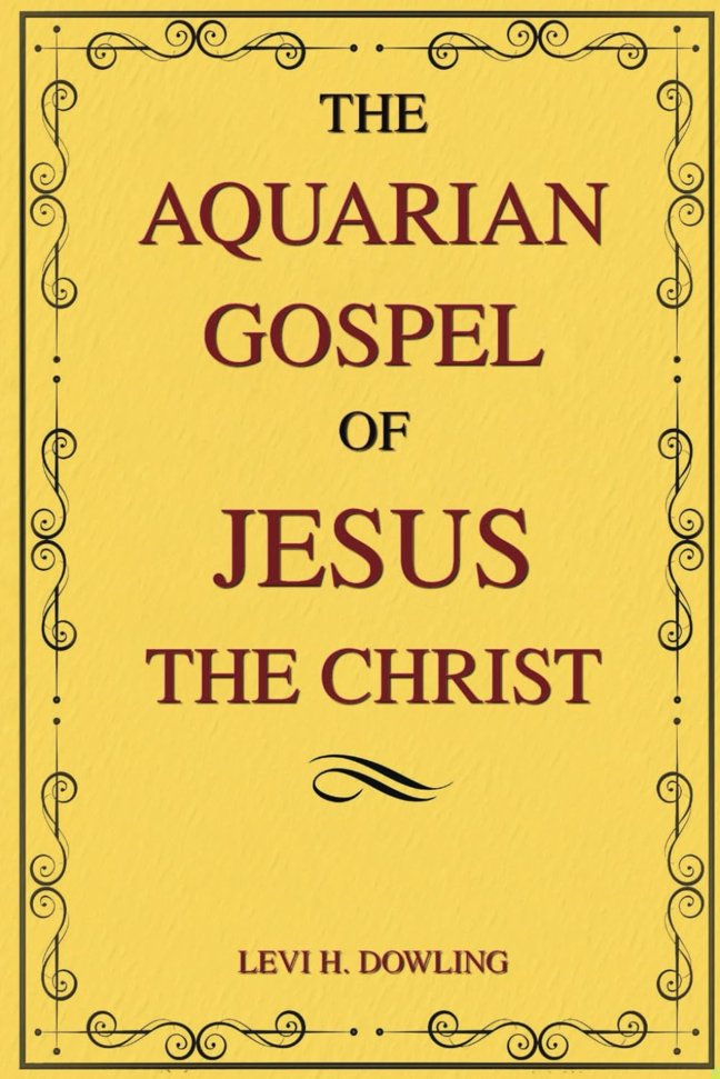 The Aquarian Gospel of Jesus the Christ: The Philosophical and Practical Foundations of the Aquarian Age Religion and the Universal Church book cover
