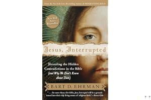 Jesus, Interrupted: Revealing the Hidden Contradictions in the Bible & Why We Don't Know About Them book cover