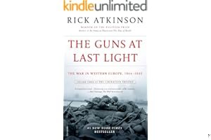 The Guns at Last Light: The War in Western Europe, 1944-1945 (World War II Liberation Trilogy, #3) book cover