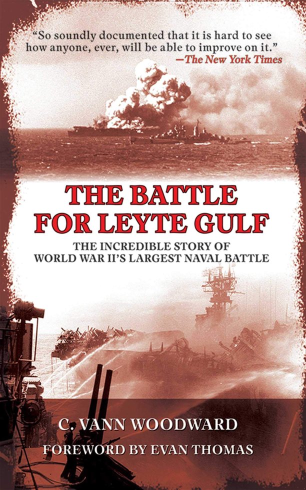 The Battle for Leyte Gulf: The Incredible Story of World War II's Largest Naval Battle book cover