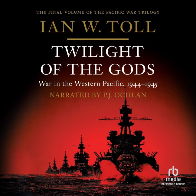 Twilight of the Gods: War in the Western Pacific, 1944-1945 book cover