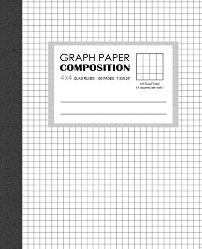 Graph Paper Composition , 4x4 Quad Ruled , 100 Pages: Notebook quad ruled 4 squares per inch : 7.5 x 9.25 " size paper: for School Lab , Math and ... ( white ) (Notebooks For College Students) book cover