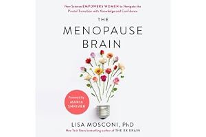 The Menopause Brain: New Science Empowers Women to Navigate the Pivotal Transition with Knowledge and Confidence book cover