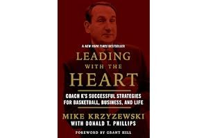 Leading with the Heart: Coach K's Successful Strategies for Basketball, Business, and Life book cover
