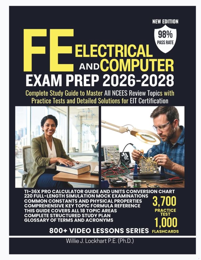 FE ELECTRICAL AND COMPUTER EXAM PREP 2026-2028: Complete Study Guide to Master All NCEES Review Topics with Practice Tests and Detailed Solutions for EIT Certification book cover
