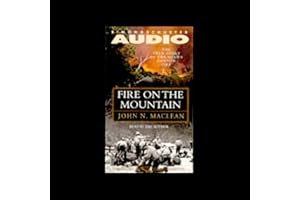 Fire on the Mountain: The True Story of the South Canyon Fire book cover