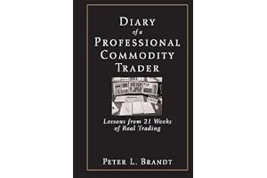 Diary of a Professional Commodity Trader: Lessons from 21 Weeks of Real Trading book cover