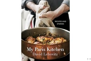 My Paris Kitchen: Recipes and Stories book cover