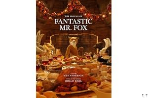 Fantastic Mr. Fox: The Making of the Motion Picture book cover
