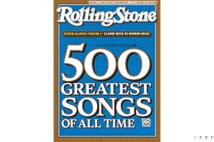 Selections from Rolling Stone Magazine's 500 Greatest Songs of All Time: Classic Rock to Modern Rock (Easy Guitar TAB) book cover