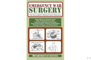 Emergency War Surgery: The Survivalist's Medical Desk Reference book cover