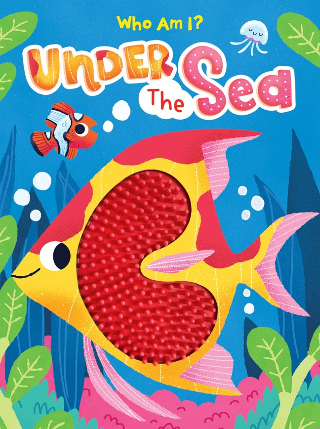 Under the Sea - Silicone Touch and Feel Board Book - Sensory Board Book (Touch & Feel Sensory Board Books for Baby & Toddler Time) book cover