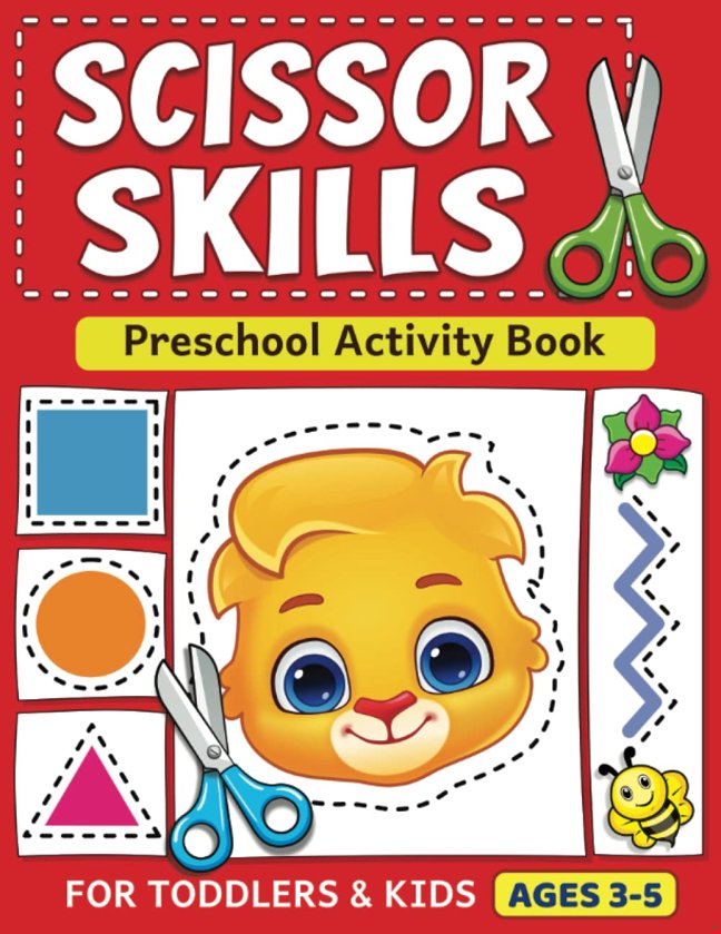 Scissor Skills Preschool Activity Book: Learn to Cut Lines, Shapes, Fruits, Animals | Fun Cutting & Coloring Book for Kids | Preschool Learning Activities for 3-5 Year Olds book cover