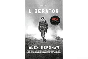 The Liberator: One World War II Soldier's 500-Day Odyssey from the Beaches of Sicily to the Gates of Dachau book cover