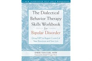 The Dialectical Behavior Therapy Skills Workbook for Bipolar Disorder: Using DBT to Regain Control of Your Emotions and Your Life book cover