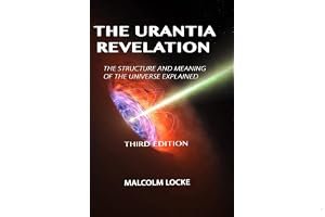 The Urantia Revelation: The Structure and Meaning of the Universe Explained, Third Edition book cover