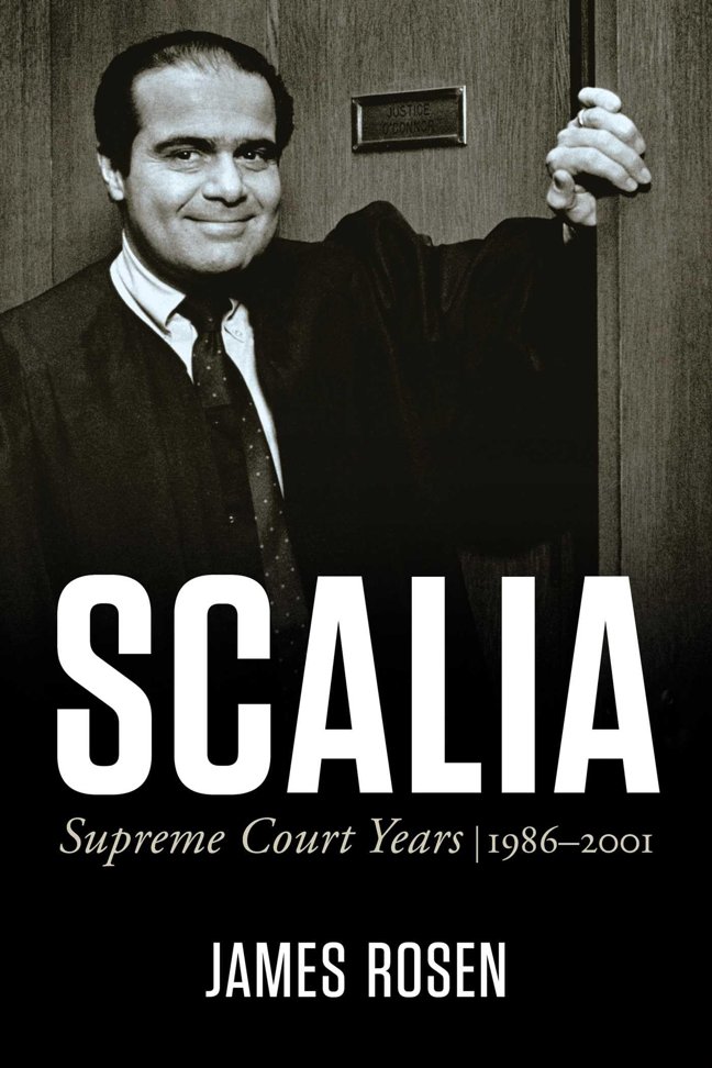 Scalia: Supreme Court Years, 1986 to 2001 book cover