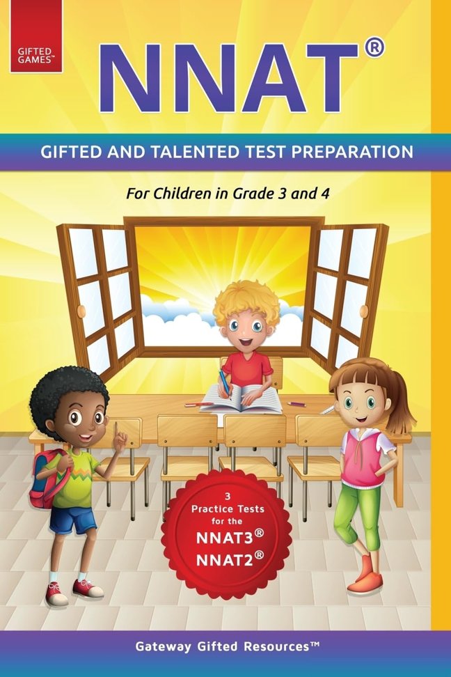 NNAT Test Prep Grade 3 and Grade 4 Level D: NNAT3 and NNAT2 Gifted and Talented Test Preparation Book - Practice Test/Workbook for Children in Third Grade and Fourth Grade book cover