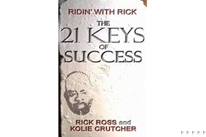 The 21 KEYS Of Success: Ridin’ With Rick book cover