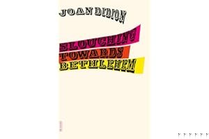 Slouching Towards Bethlehem: Essays book cover