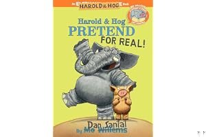 Harold & Hog Pretend For Real! (Elephant & Piggie Like Reading!, #6) book cover