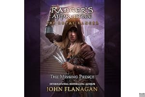 The Royal Ranger: The Missing Prince (Ranger's Apprentice Book 4) book cover