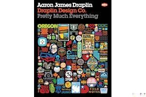 Draplin Design Co.: Pretty Much Everything book cover